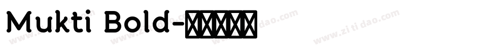 Mukti Bold字体转换